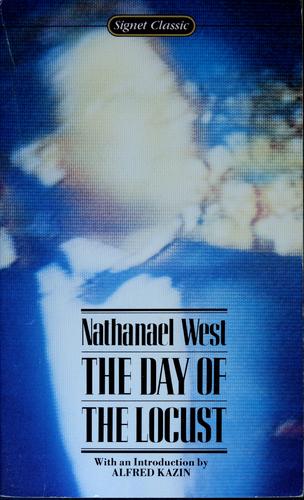 Nathanael West: The day of the locust (Paperback, 1983, Signet Classic)