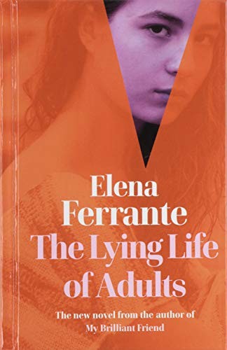 Elena Ferrante: The Lying Life of Adults (Hardcover, 2020, Thorndike Press Large Print)