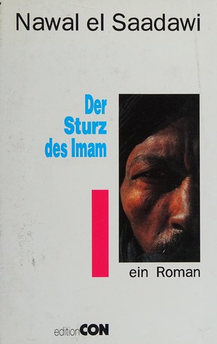 Nawāl as- Saʻdāwī: Der Sturz des Imam (German language, 1991, Ed. CON)