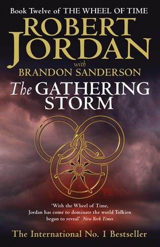 Robert Jordan: The Gathering Storm (Paperback, 2010, ORBIT)