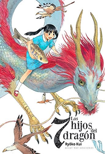 KUI,RYOKO: Los 7 hijos del dragón (Paperback, Milky Way Ediciones)