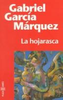 Gabriel García Márquez: La hojarasca (Hardcover, 1997, Plaza & Janes Editores, S.A.)