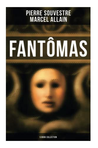 Pierre Souvestre, Marcel Allain: Fantômas (Paperback, OK Publishing)