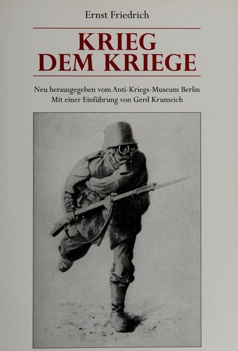 Ernst Friedrich: Krieg dem Kriege (German language, 2015, Links, Ch)