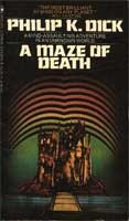 Philip K. Dick: A maze of death (1977, Bantam Books)
