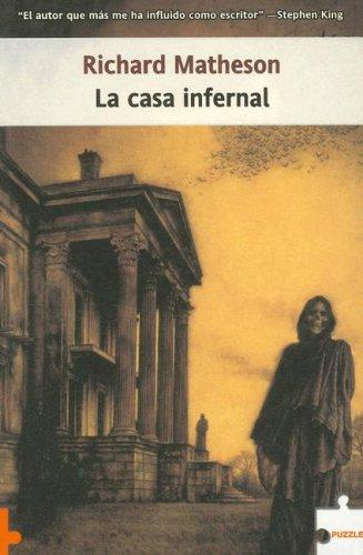 Richard Matheson: La casa infernal (Paperback, Spanish language, 2005, Puzzle)