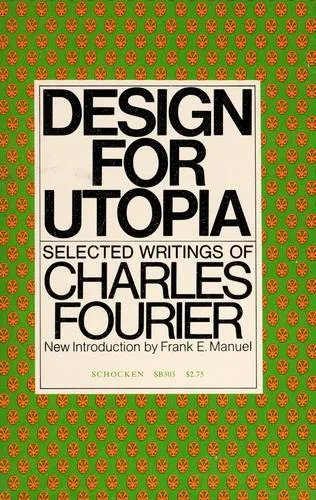 Charles Fourier: Design for utopia (1971)