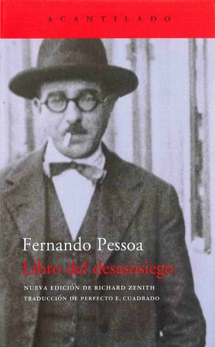 Fernando Pessoa: Libro del desasosiego : compuesto por Bernardo Soares, ayudante de tenedor de libros en la ciudad de Lisboa (2013, Acantilado)