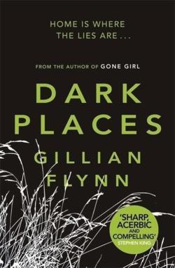 Gillian Flynn: Dark Places (2010)