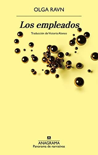 Olga Ravn, Victoria Alonso: Los empleados (Paperback, Editorial Anagrama)