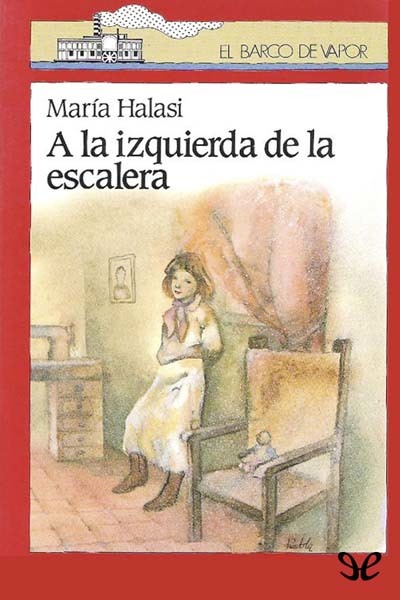 Maria Halasi: A la izquierda de la escalera (Paperback, español language, SM)