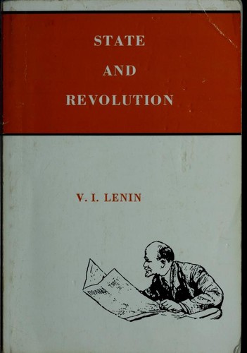 Vladimir Ilich Lenin: State and Revolution (Paperback, 1932, International Publishers)