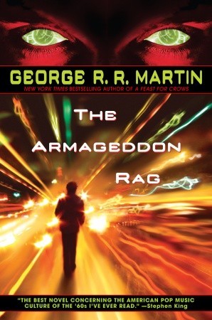 George R. R. Martin: The Armageddon Rag (2007, Spectra)