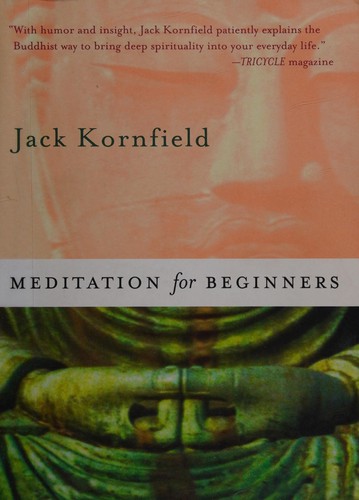 Jack Kornfield: Meditation for Beginners (Paperback, 2008, Sounds True)