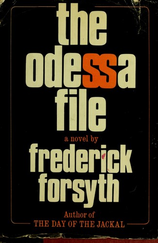 Frederick Forsyth: The Odessa file. (1972, Viking Press)