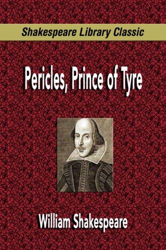 William Shakespeare: Pericles, Prince of Tyre (Paperback, 2007, FQ Classics)