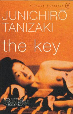 Jun'ichirō Tanizaki, Junichiro: The Key (Vintage Classics) (Paperback, 2000, Vintage)