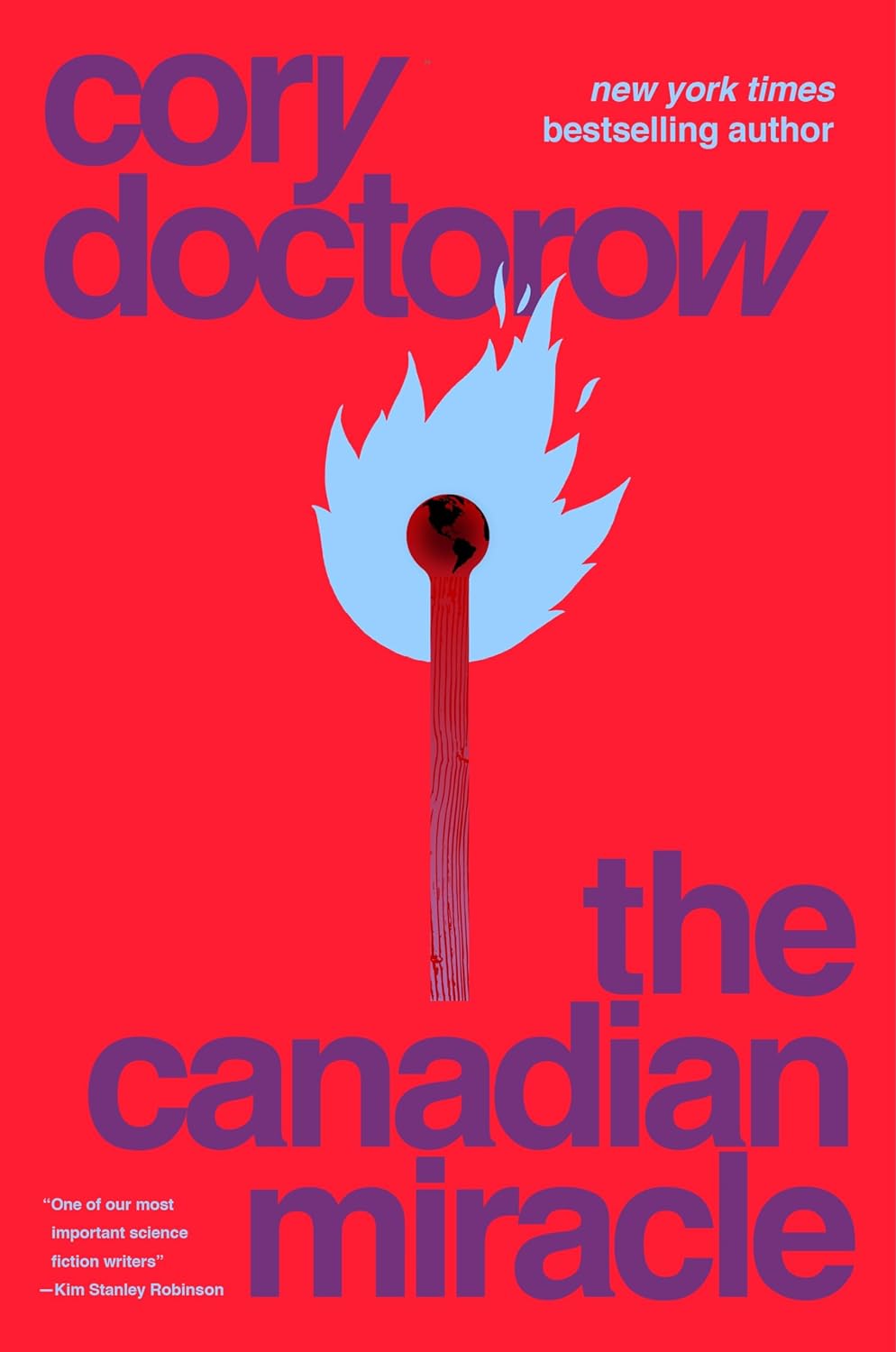 Cory Doctorow: The Canadian Miracle (EBook, 2023, Tor Books)