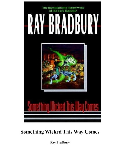 Ray Bradbury: Something Wicked This Way Comes ([publisher not identified])