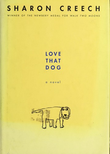 Sharon Creech: Love That Dog (2001, HarperCollins)