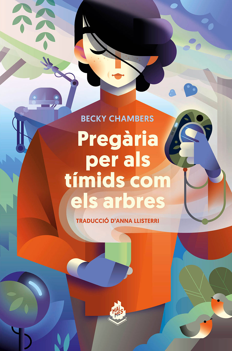 Maria Picassó i Piquer (Ilustradora), Becky Chambers: Pregària per als tímids com els arbres (Paperback, Català language, Mai Més)