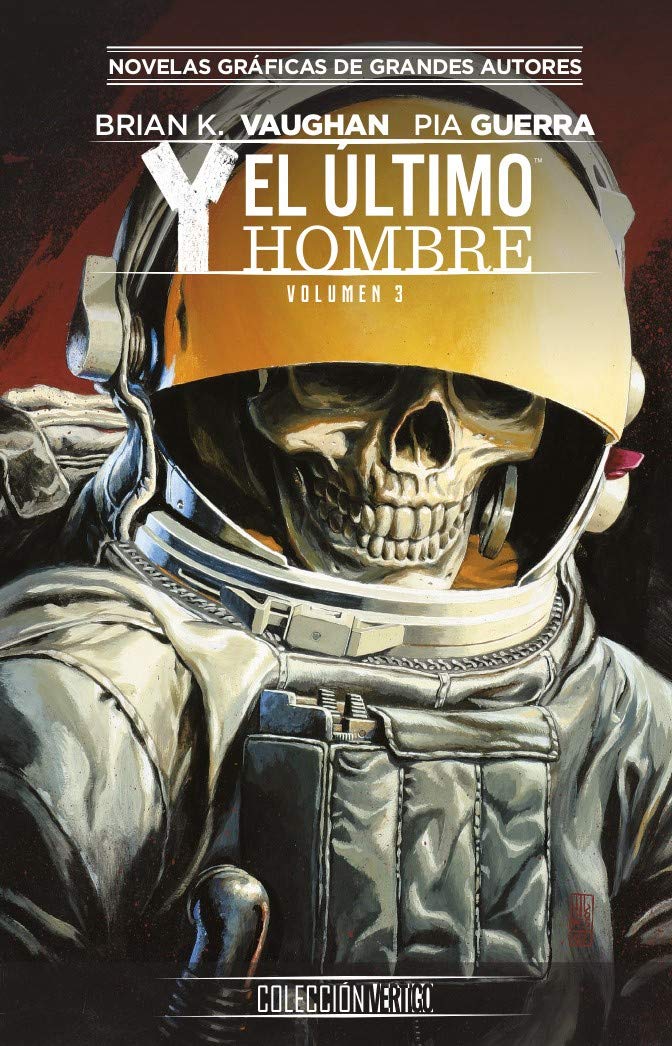 Brian K. Vaughan, Pia Guerra: Y, El último hombre 3 (Hardcover, Español language, ECC Ediciones)