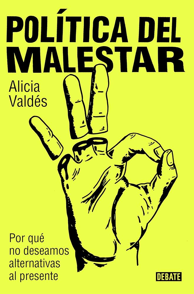 Alicia Valdés: Política del malestar (EBook, español language)