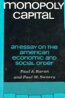 Paul Baran: Monopoly capital (1968, Monthly Review Press)