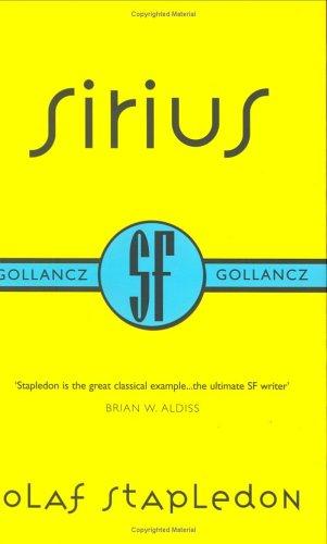 Olaf Stapledon: Sirius (Paperback, 2000, Gollancz, Orion Publishing Group, Limited)