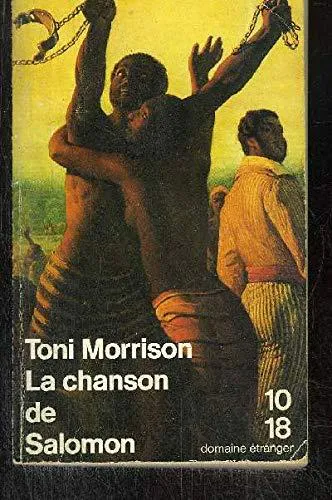 Toni Morrison: La Chanson De Solomon (Paperback, French language, 1994, Distribooks Int'l+inc)