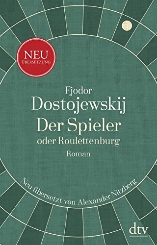Fyodor Dostoevsky: Der Spieler oder Roulettenburg (Hardcover, 2016, dtv Verlagsgesellschaft)