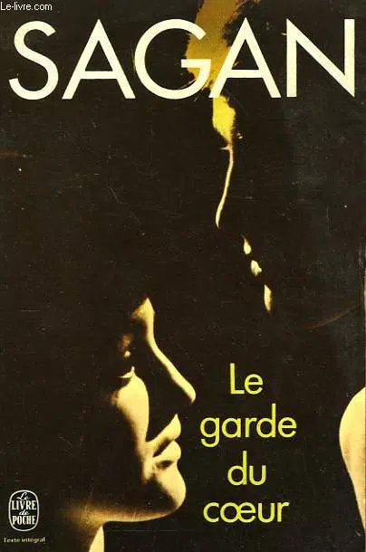 Françoise Sagan: Le garde du coeur (Paperback, French language, 1968, Livre de Poche)