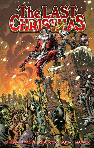 Brian Posehn, Gerry Duggan: The Last Christmas (Paperback, 2006, Image Comics)