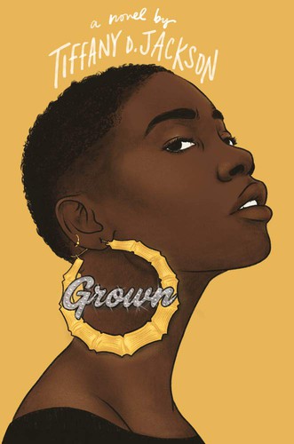 Tiffany D. Jackson: Grown (Paperback, Thorndike Striving Reader)