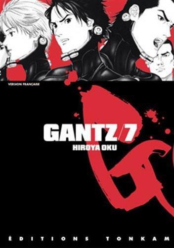 Hiroya Oku: Gantz -Tome 07- (Frissons) (French language, 2004)