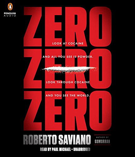 Paul Michael, Roberto Saviano, Virginia Jewiss: ZeroZeroZero (AudiobookFormat, Penguin Audio)