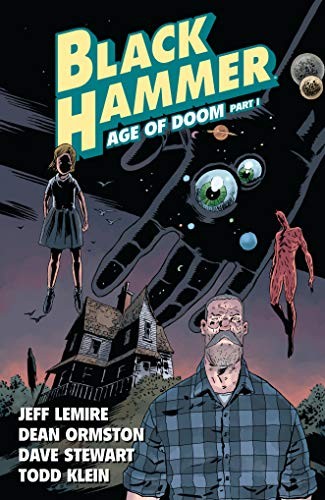 Black Hammer Volume 3 (Paperback, 2019, Dark Horse Books)