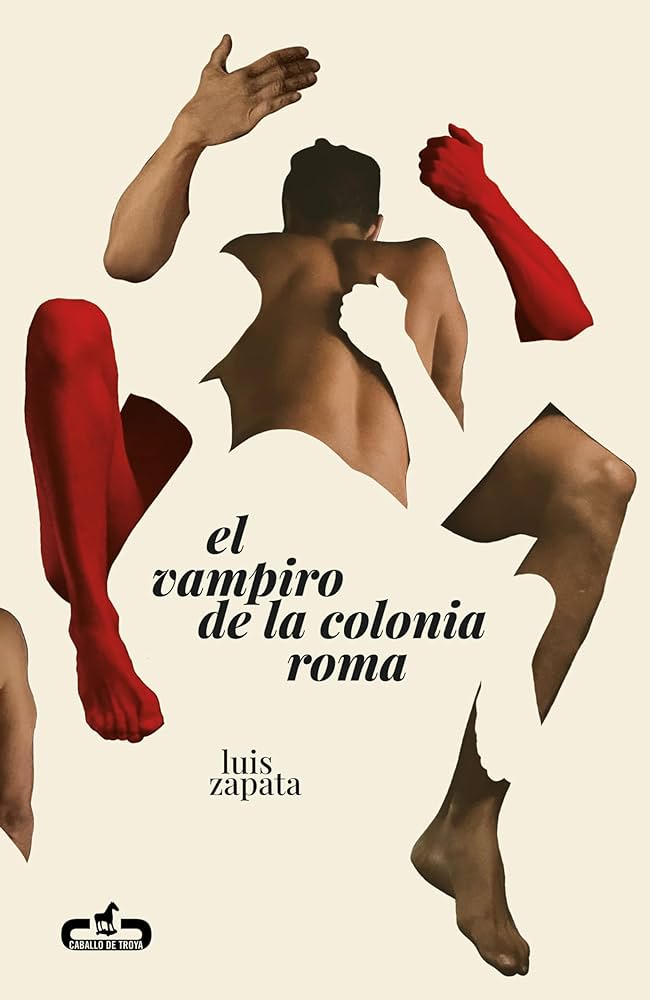 Luis Zapata: El vampiro de la colonia Roma (Paperback, Español language, 2024, Penguin Random House)