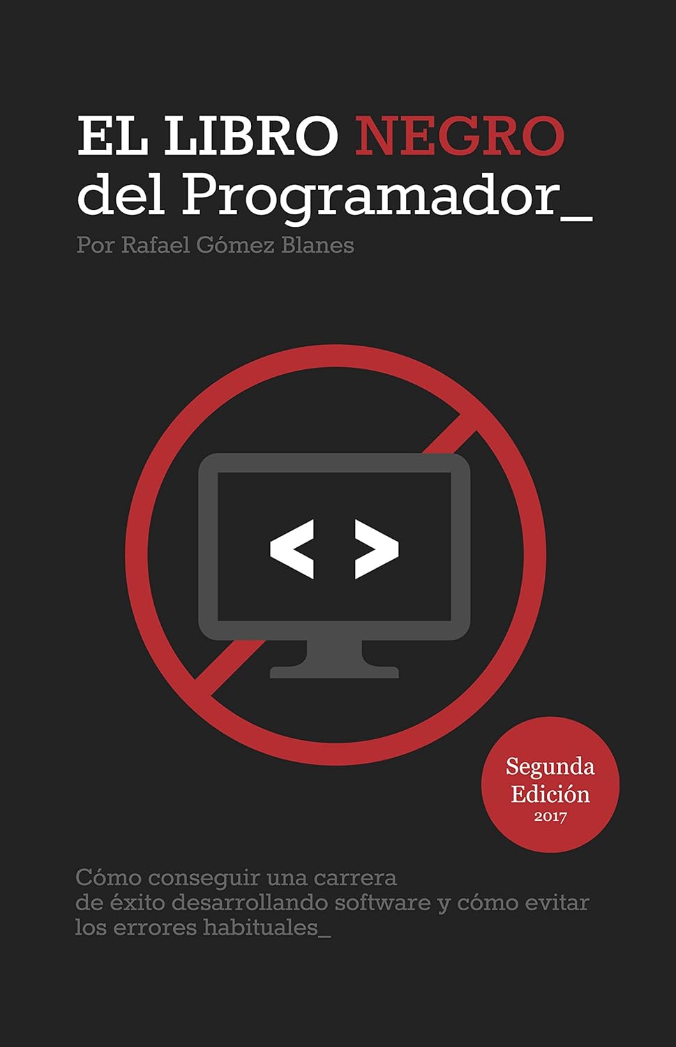 Rafael Gómez Blanes: El libro negro del programador (EBook, 2017)