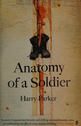 Harry Parker: Anatomy of a soldier (2016)