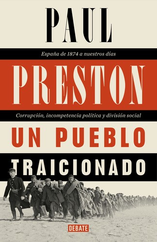 Paul Preston: Un pueblo traicionado (2019, Debate)