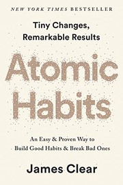 James Clear: Atomic Habits (Paperback, 2019, Avery, Penguin Random House USA)