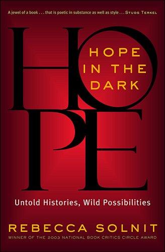 Rebecca Solnit: Hope In The Dark (Paperback, 2006, Penguin PB CA)