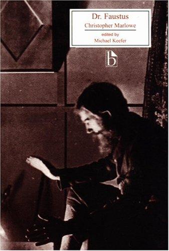 Christopher Marlowe: Doctor Faustus (Paperback, 1995, Broadview Press)