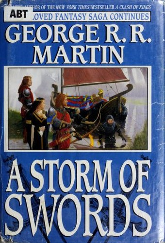 George R.R. Martin: A Storm of Swords (2000, Bantam Books)