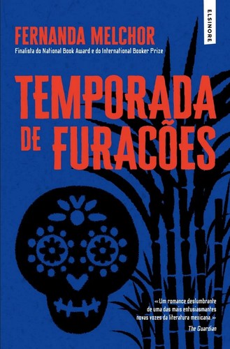Fernanda Melchor: Temporada de Furacões (Paperback, Portuguese language, 2023, Elsinore)