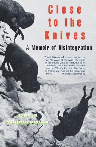 David Wojnarowicz: Close to the knives (1991, Vintage Books)