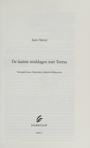 Juan Marsé: De laatste middagen met Teresa (Dutch language, 2011, Signatuur)