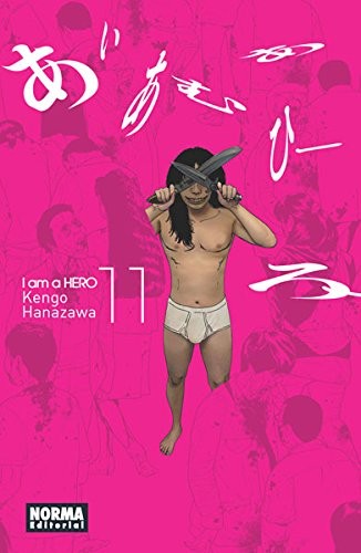 Marc Bernabé Costa, Kengo Hanazawa: I am a Hero vol 11 (Paperback, NORMA EDITORIAL, S.A.)