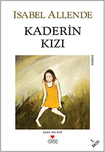 Isabel Allende: Kaderin Kizi (Paperback, Can Yayinlari)